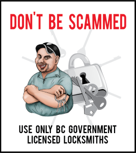 Don't be Scammed: Use Only BC Government Licensed Locksmiths